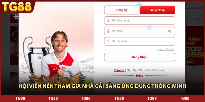 Hội viên nên tham gia nhà cái bằng ứng dụng thông minh