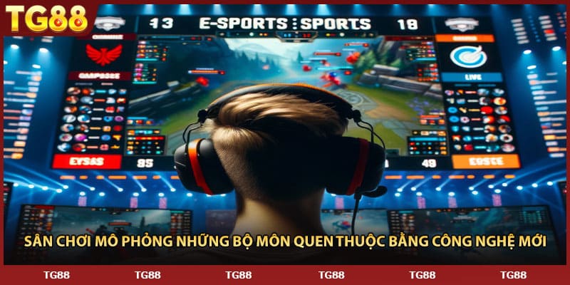 Sân chơi mô phỏng những bộ môn quen thuộc bằng công nghệ mới